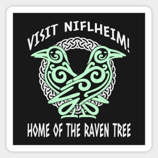 Visit Niflheim! Home of the Raven Tree | War God | Nine Realms | Odin's Ravens | Norse Mythology | Gifts for Gamers | Viking Gifts Magnet